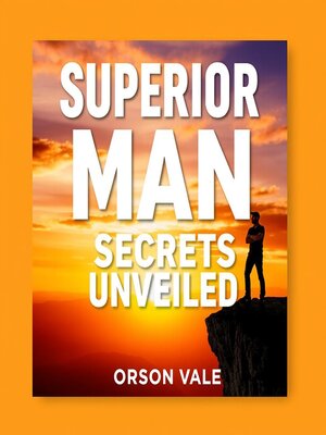 cover image of Superior Man Secrets Unveiled